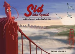 Sid the Squid (eBook, ePUB) - Derrick, Jr.