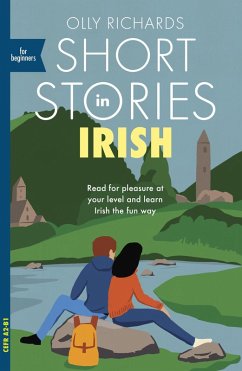 Short Stories in Irish for Beginners (eBook, ePUB) - Richards, Olly