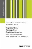 Reproduktion. Partizipation. Sozialbeziehungen. (eBook, PDF)