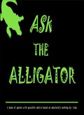 Ask The Alligator (eBook, ePUB)