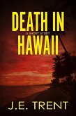 Death in Hawaii (Hawaii Adventure, #0) (eBook, ePUB)