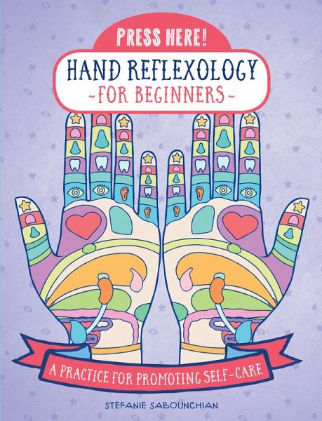 Press Here! Hand Reflexology for Beginners (eBook, ePUB)