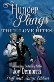 Hunger Pangs: True Love Bites, Fluff and Fangs Edition (eBook, ePUB)