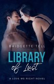 Library of Lust (Love Me Right, #4) (eBook, ePUB)
