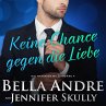 Keine Chance gegen die Liebe (Die... - Bild 1
