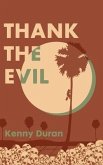 Thank the Evil (eBook, ePUB)