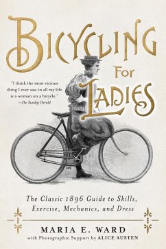 Bicycling for Ladies (eBook, ePUB) - Ward, Maria. E