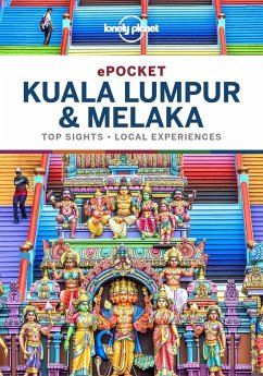 Lonely Planet Pocket Kuala Lumpur & Melaka (eBook, ePUB) - Lonely Planet, Lonely Planet