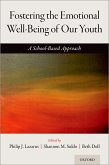 Fostering the Emotional Well-Being of Our Youth (eBook, ePUB)