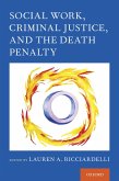 Social Work, Criminal Justice, and the Death Penalty (eBook, PDF)