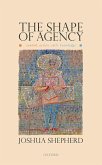 The Shape of Agency (eBook, ePUB)