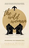 The Wild Woman (eBook, ePUB)