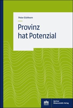 Provinz hat Potential (eBook, PDF) - Eichhorn, Peter