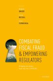 Combating Fiscal Fraud and Empowering Regulators (eBook, ePUB)