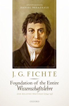 Cover J. G. Fichte: Foundation of the Entire Wissenschaftslehre and Related Writings, 1794-95 (eBook, PDF)