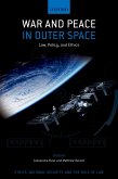 War and Peace in Outer Space (eBook, ePUB)