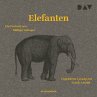 Elefanten. Ein Portrait (MP3-Download) - Bild 1