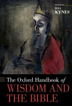 The Oxford Handbook of Wisdom and the Bible (eBook, PDF)