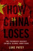 How China Loses (eBook, ePUB)