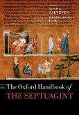 The Oxford Handbook of the Septuagint (eBook, ePUB) The Oxford Handbook of the Septuagint (eBook, ePUB)