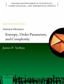 Statistical Mechanics: Entropy, Order Parameters, and Complexity (eBook, PDF)
