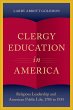 Clergy Education in America (eBook,... - Bild 1