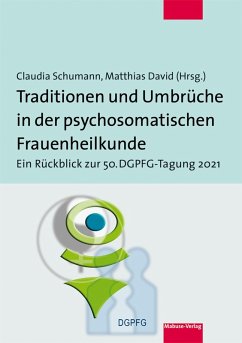 Cover Traditionen und Umbrüche in der psychosomatischen Frauenheilkunde (eBook, PDF)