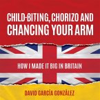 Child-biting, Chorizo and Chancing Your Arm (MP3-Download)