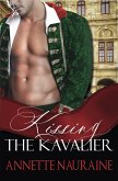 Kissing the Kavalier (eBook, ePUB)