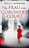 Die Frau vom Coroner‘s Court (eBook, ePUB)