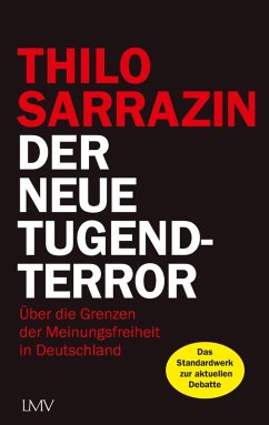 Der neue Tugendterror (eBook, ePUB) - Sarrazin, Thilo