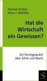 Hat die Wirtschaft ein Gewissen? (eBook, PDF)