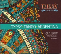 Tzigan Gypsy Tango Argentina - Tzigan Gypsy Tango Trio