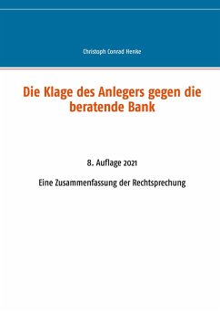 Die Klage des Anlegers gegen die beratende Bank (eBook, ePUB)