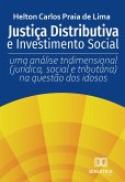 Justiça Distributiva e Investimento Social (eBook, ePUB)