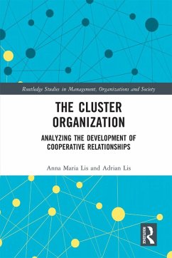 The Cluster Organization (eBook, ePUB) - Lis, Anna Maria; Lis, Adrian