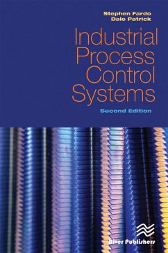 Industrial Process Control Systems, Second Edition (eBook, PDF) - Patrick, Dale R.; Fardo, Stephen W.