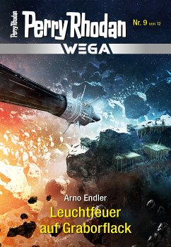 Leuchtfeuer auf Graborflack / Perry Rhodan - Wega Bd.9 (eBook, ePUB) - Endler, Arno