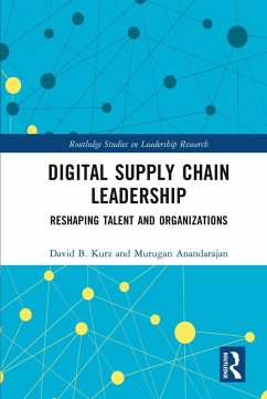 Digital Supply Chain Leadership (eBook, PDF) - Kurz, David; Anandarajan, Murugan