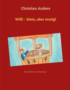 Willi - klein, aber mutig! (eBook, ePUB) - Anders, Christian