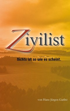 Zivilist (eBook, ePUB) - Garlitz, Hans-Jürgen