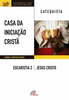 Cover Casa da Iniciação Cristã: Eucaristia 2 - catequista (eBook, ePUB)