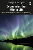 Economies that Mimic Life (eBook, PDF)