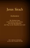 Das Buch Jesus Sirach, Ecclesiasticus, das 4. Buch der Apokryphen aus der Bibel (eBook, ePUB)