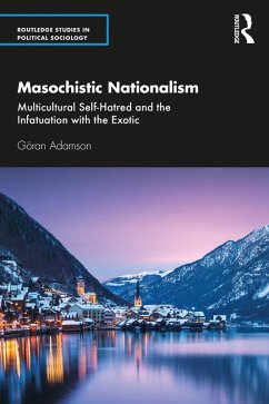 Masochistic Nationalism (eBook, ePUB) - Adamson, Göran