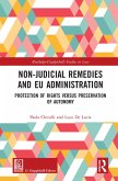 Non-Judicial Remedies and EU Administration (eBook, ePUB) Non-Judicial Remedies and EU Administration (eBook, ePUB)