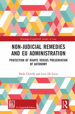 Non-Judicial Remedies and EU Administration (eBook, ePUB) - Chirulli, Paola; De Lucia, Luca