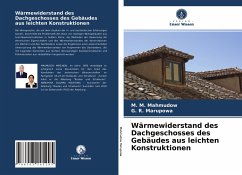 Wärmewiderstand des Dachgeschosses des Gebäudes aus leichten Konstruktionen - Mahmudow, M. M.;Marupowa, G. R.