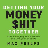 Getting Your Money $hit Together (MP3-Download)