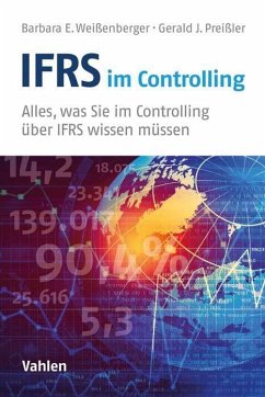IFRS im Controlling - Weißenberger, Barbara E.;Preißler, Gerald Jörg